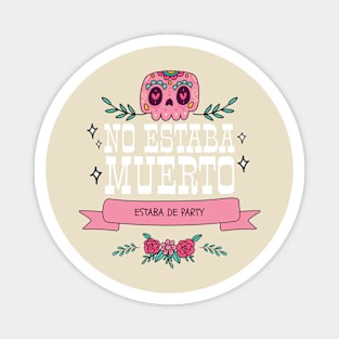 dia de los muertos Magnet